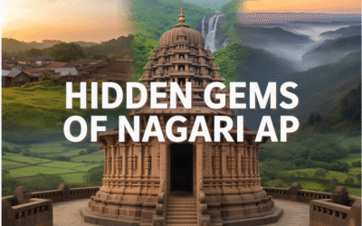 10 Hidden Gems in Nagari AP You Must Visit This Year